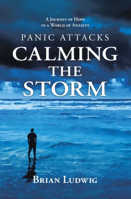 Panic Attacks Calming the Storm