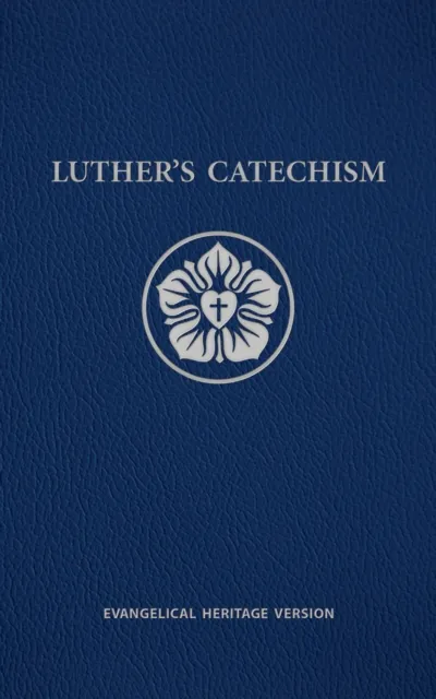 Luther's Catechism EHV