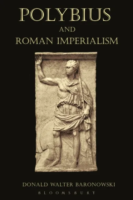 Polybius and Roman Imperialism