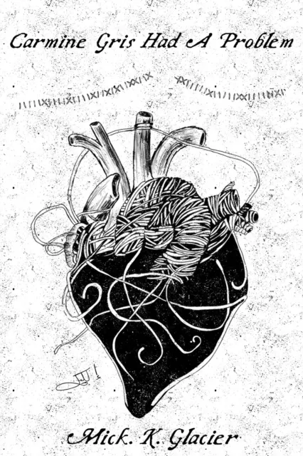 Carmine Gris Had A Problem