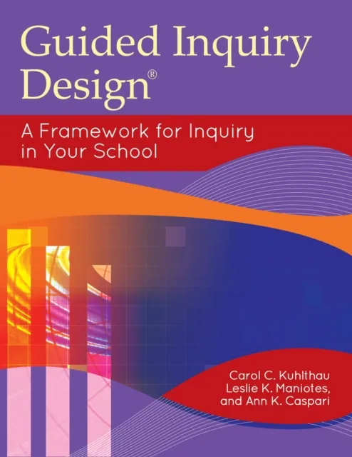 Guided Inquiry Design(R)