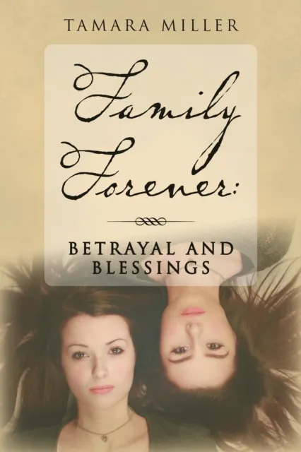 Betrayal and Blessings