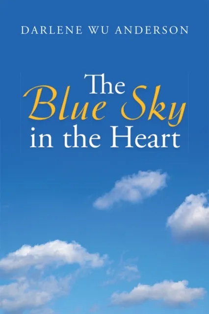 Blue Sky in the Heart