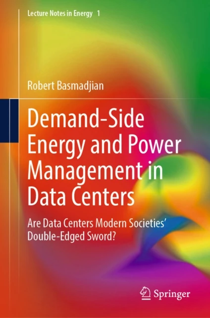 Demand-Side Energy and Power Management in Data Centers