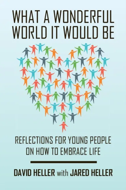 What a Wonderful World It Would Be