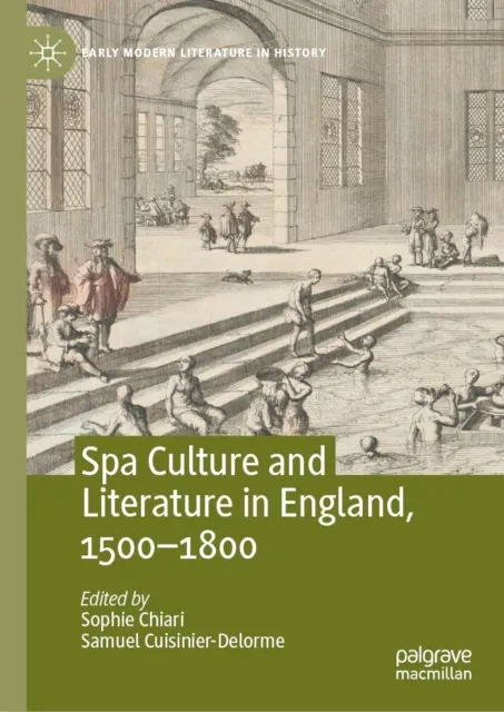 Spa Culture and Literature in England, 1500-1800