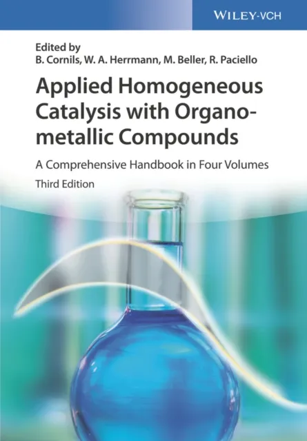 Applied Homogeneous Catalysis with Organometallic Compounds