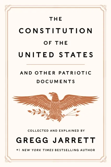 Constitution of the United States and Other Patriotic Documents