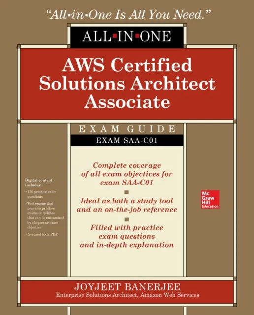 AWS Certified Solutions Architect Associate All-in-One Exam Guide (Exam SAA-C01)