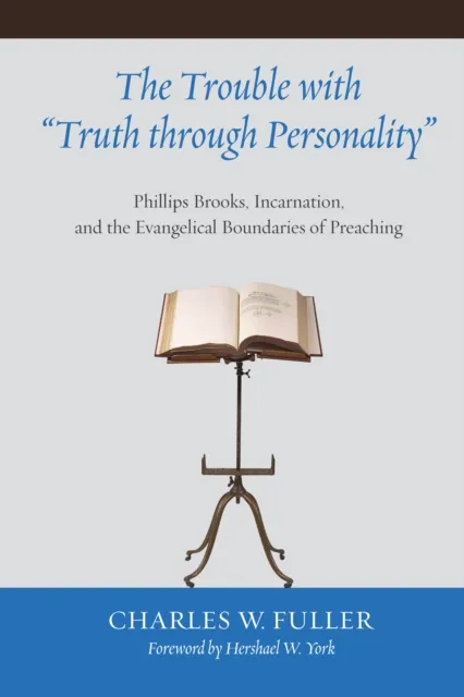 Trouble with "Truth through Personality"
