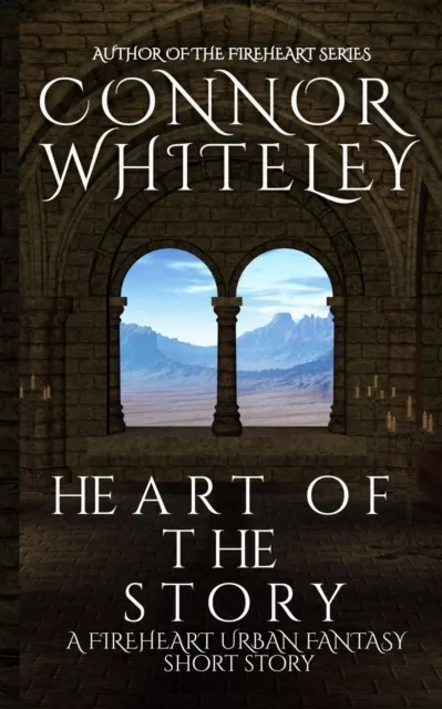 Heart of The Story: A Fireheart Urban Fantasy Short Story