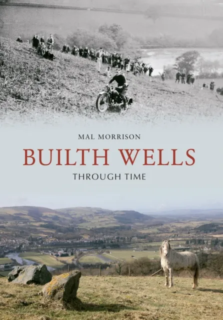 Builth Wells Through Time