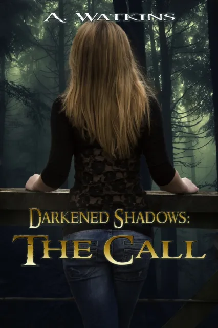 Darkened Shadows: The Call