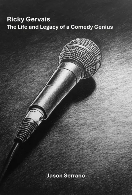 Ricky Gervais: The Life and Legacy of a Comedy Genius