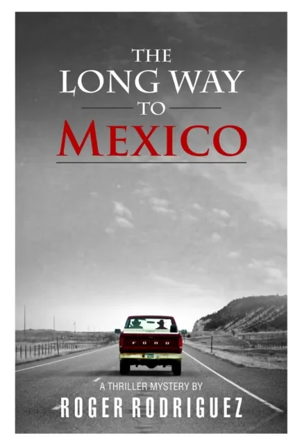 Long Way to Mexico