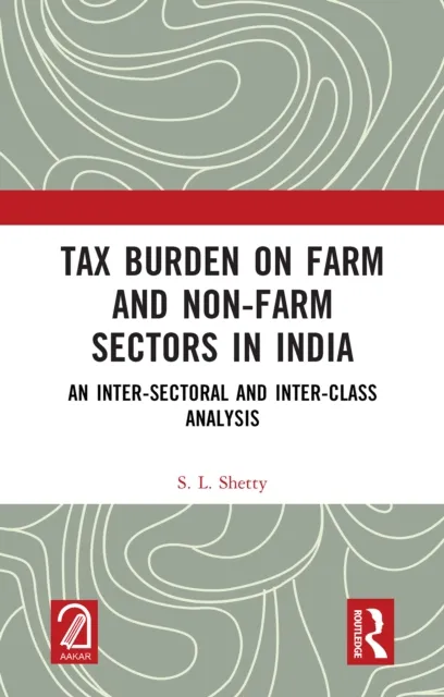 Tax Burden on Farm and Non-farm Sectors in India