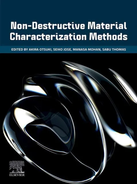 Non-Destructive Material Characterization Methods