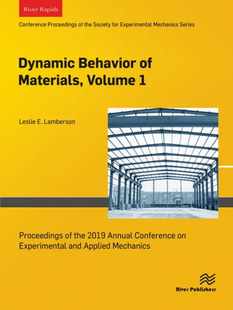Dynamic Behavior of Materials, Volume 1