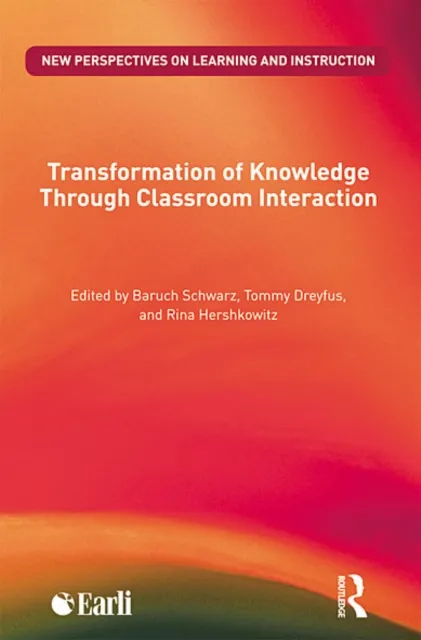 Transformation of Knowledge through Classroom Interaction