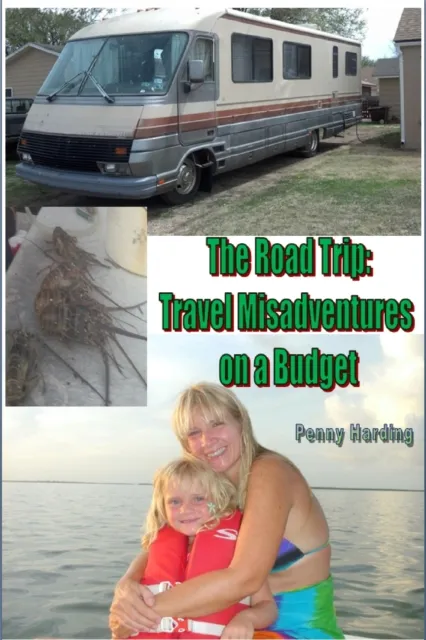 Road Trip: Travel Misadventures on a Budget
