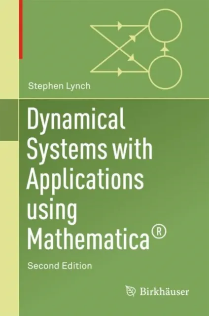 Dynamical Systems with Applications Using Mathematica(R)
