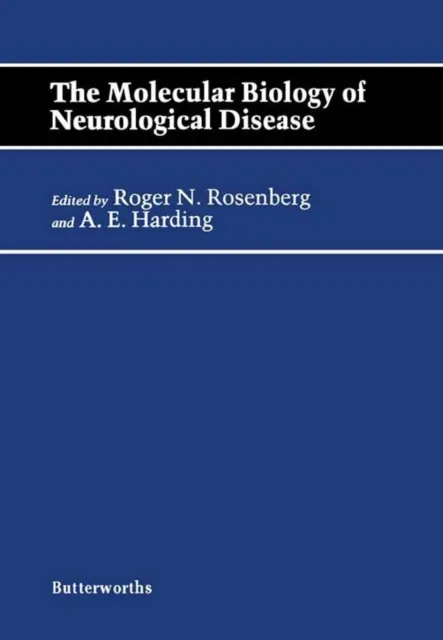 Molecular Biology of Neurological Disease