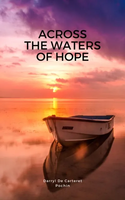 Across The Waters Of Hope