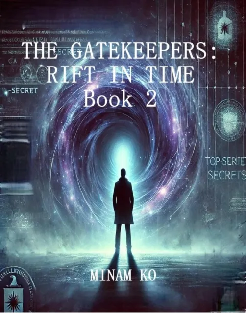 Gatekeepers: Rift in Time Book 2