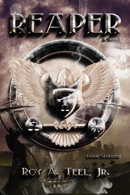 Reaper: The Iron Eagle Series Book Sixteen