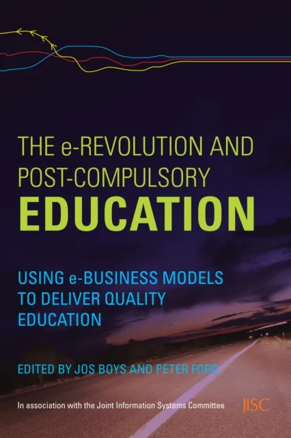 e-Revolution and Post-Compulsory Education