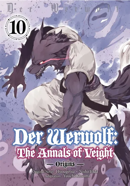 Der Werwolf: The Annals of Veight -Origins- Volume 10