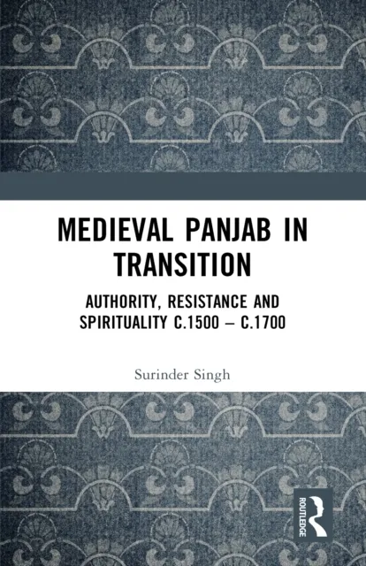 Medieval Panjab in Transition