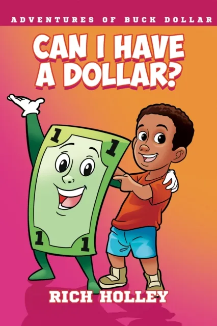 Can I Have A Dollar?