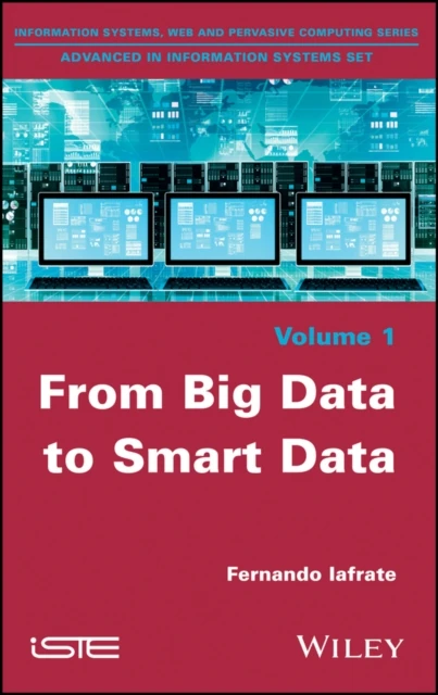 From Big Data to Smart Data