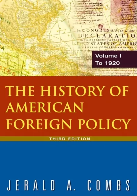 History of American Foreign Policy: v.1: To 1920