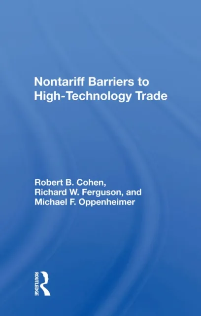 Nontariff Barriers to High-Technology Trade