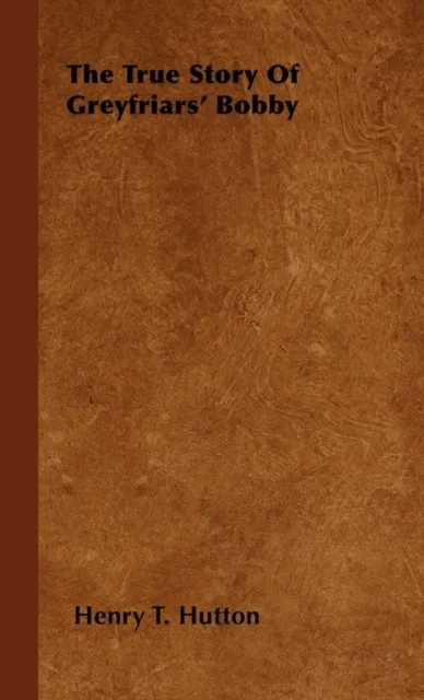 True Story Of Greyfriars' Bobby