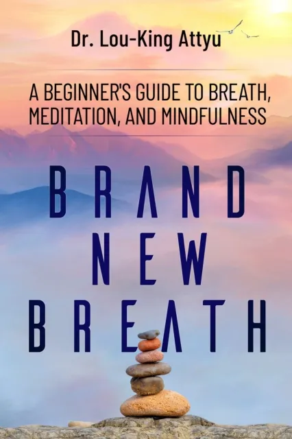 Brand-New Breath: Meditation Made Simple