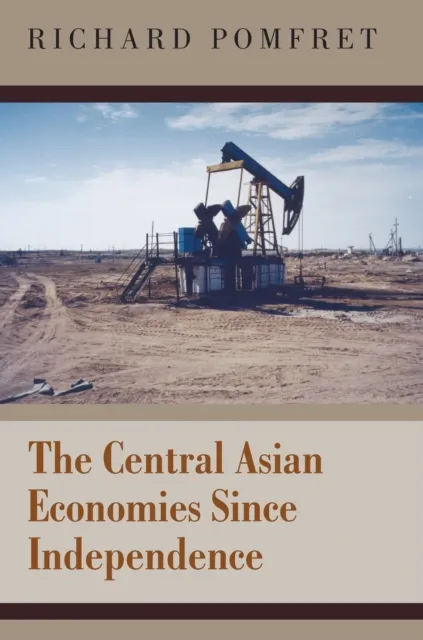 Central Asian Economies Since Independence