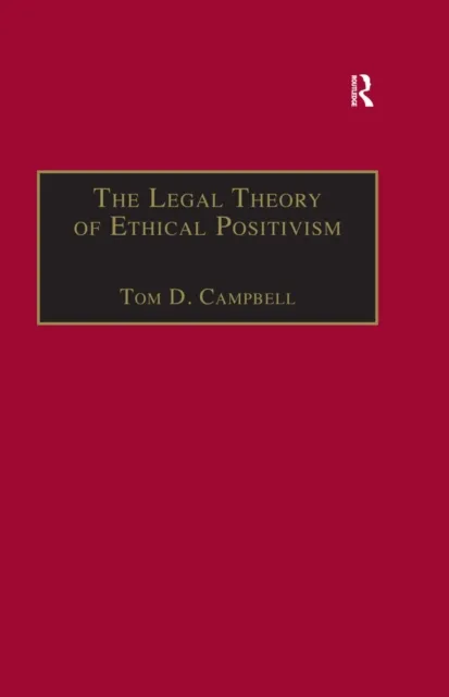 Legal Theory of Ethical Positivism