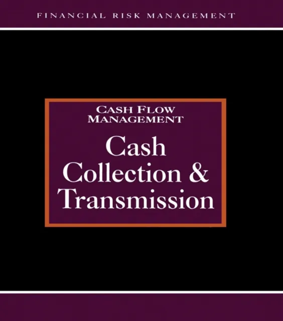 Cash Collections and Transmission