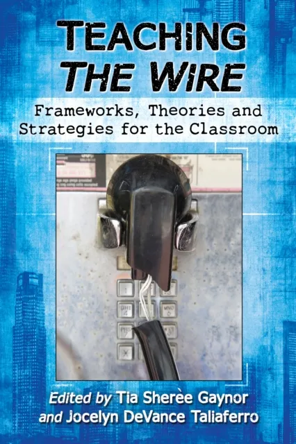 Teaching The Wire