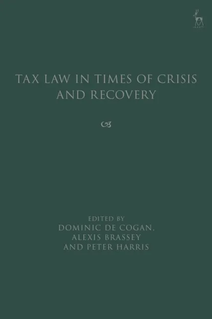 Tax Law in Times of Crisis and Recovery