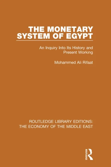 Monetary System of Egypt (RLE Economy of Middle East)