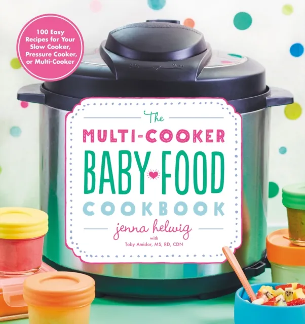 Multi-Cooker Baby Food Cookbook