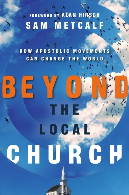 Beyond the Local Church