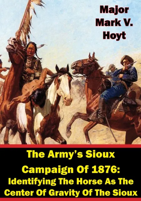 Army's Sioux Campaign of 1876