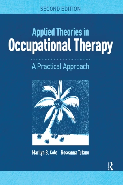 Applied Theories in Occupational Therapy