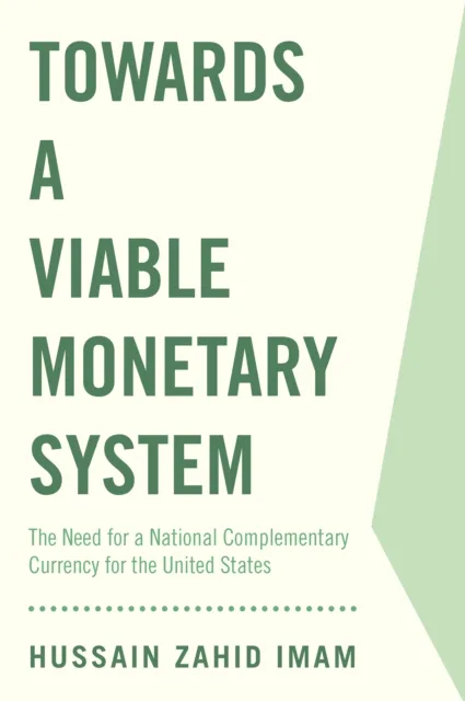 Towards a Viable Monetary System