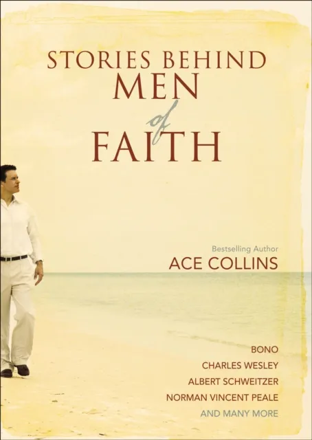 Stories Behind Men of Faith